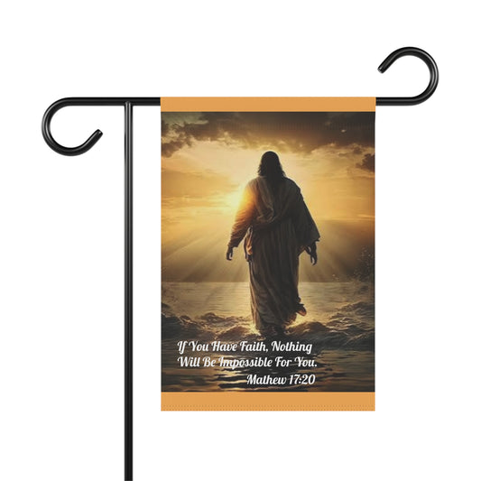 Have Faith Mark 17:20 Decorative Yard Banner