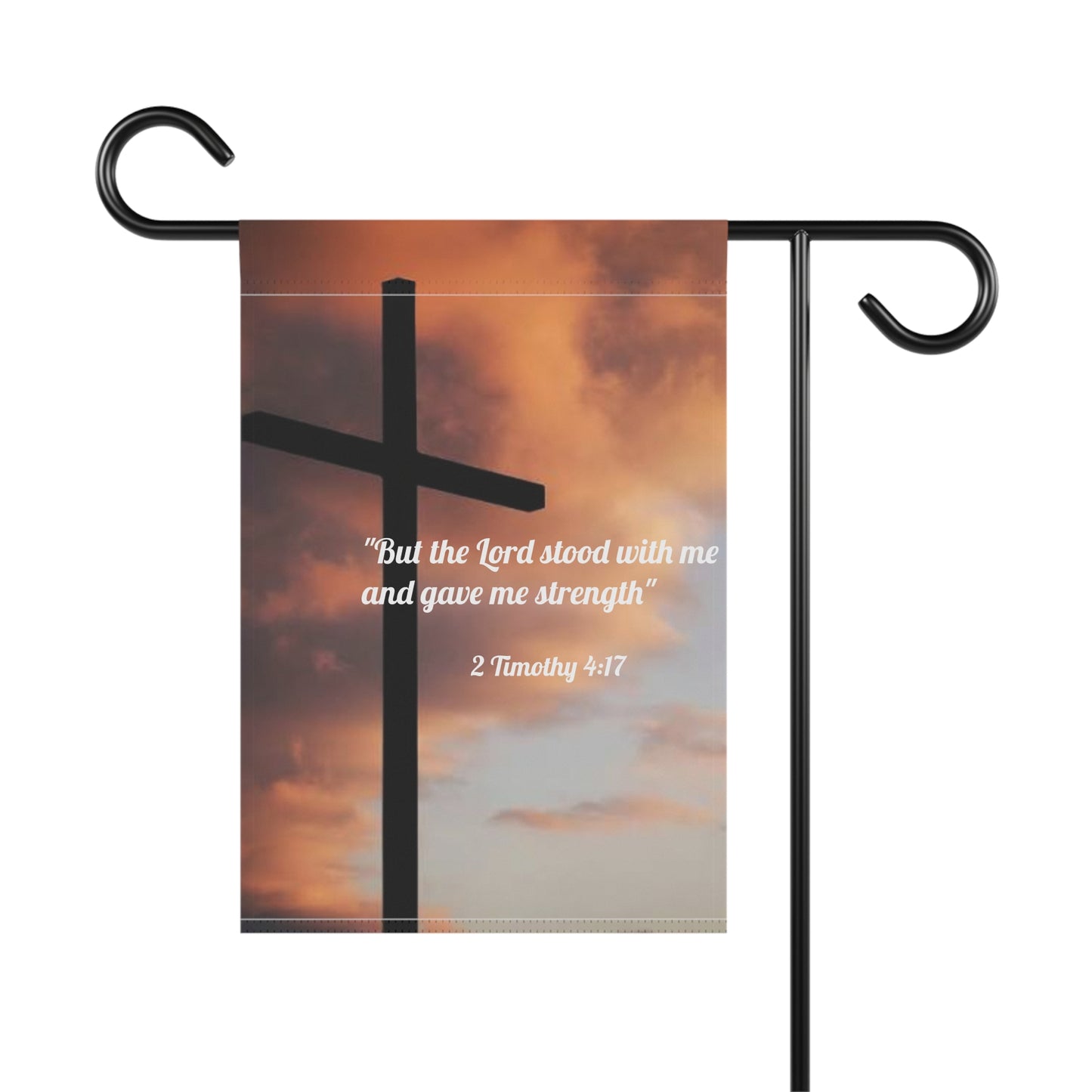 "The Lord stood With Me" Timothy 4:17 Decorative Yard Banner